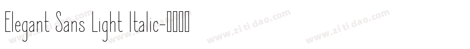 Elegant Sans Light Italic字体转换